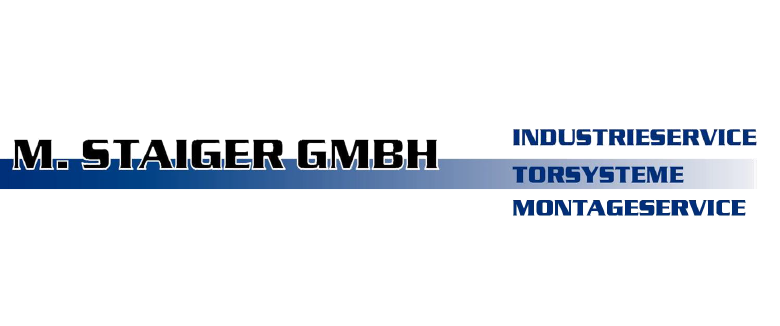 Logo der Firma M. Staiger GmbH mit den Dienstleistungen: Industrieservice, Torsysteme und Montageservice.